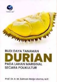 Image of BUDI DAYA TANAMAN DURIAN PADA LAHAN MARGINAL SECARA POLIKULTUR