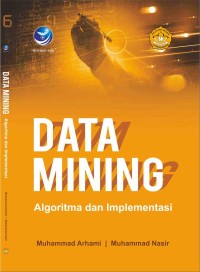 Image of DATA MINING Algoritma dan Implementasi
