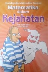 Image of Ensiklopedia Matematika Terapan Matematika Dalam Kejahatan