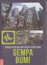 Image of Ensiklopedia Mitigasi Bencana Gempa Bumi