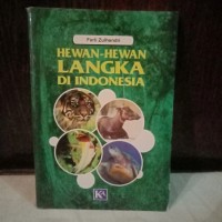 Image of Hewan-Hewan Langka di Indonesia