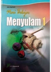 Image of Mari Belajar Menyulam 1