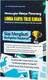 Image of Membongkar Rahasia Pemenang Lomba Karya Tulis Ilmiah