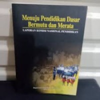 Image of Menuju Pendidikan Dasar Bermutu dan Merata