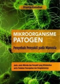 Image of MIKROORGANISME PATOGEN (Penyebab Penyakit Pada Manusia)