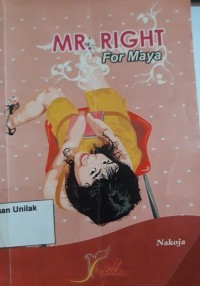 Image of MR RIGHT FOR MAYA