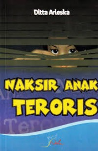 Image of NAKSIR ANAK TERORIS