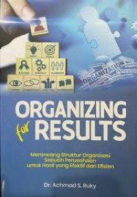 Image of ORGANIZING FOR RESULT