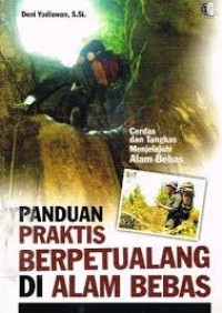 Image of Panduan Praktis Berpetualang Di Alam Bebas
