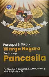 Image of Persepsi & Sikap Warga Negara Terhadap Pancasila