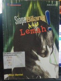 Image of Siapa Bilang Aku Lemah!