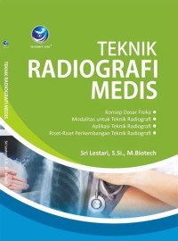Image of TEKNIK RADIOGRAFI MEDIS