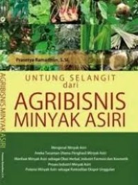 Image of UNTUNG SELANGIT dari AGRIBISNIS MINYAK ASIRI